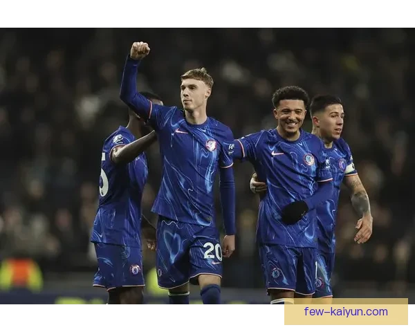 切尔西本赛季英超表现稳健，竞争力持续提升